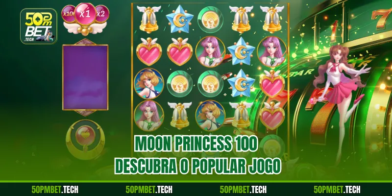 Moon Princess 100 – Descubra o popular jogo