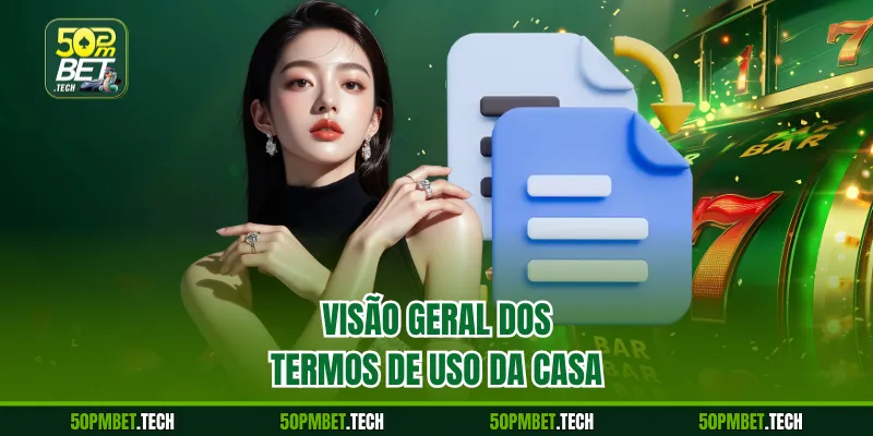 Visão geral dos Termos de Uso da casa